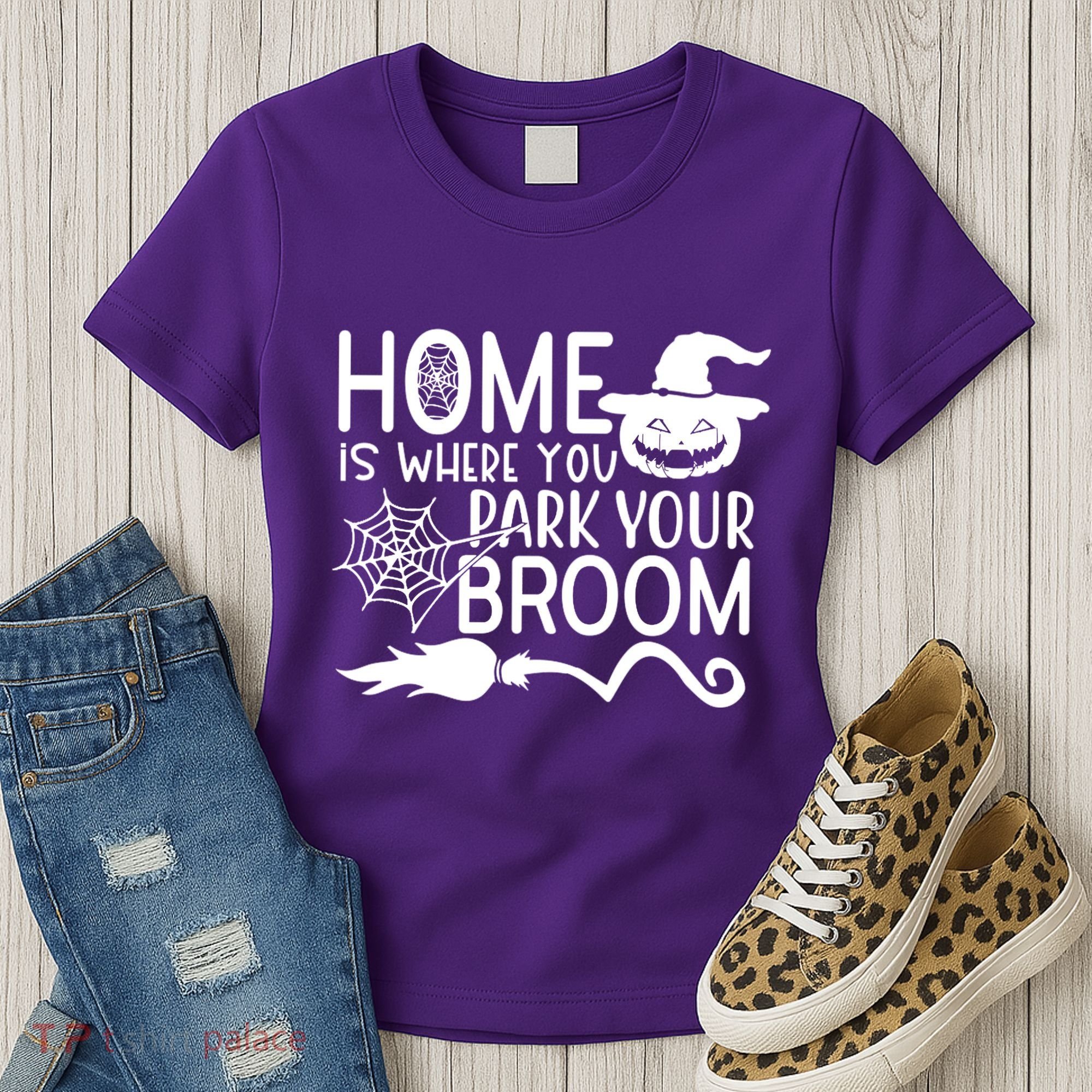 Home Is Where You Park Your Broom Women's T-Shirt