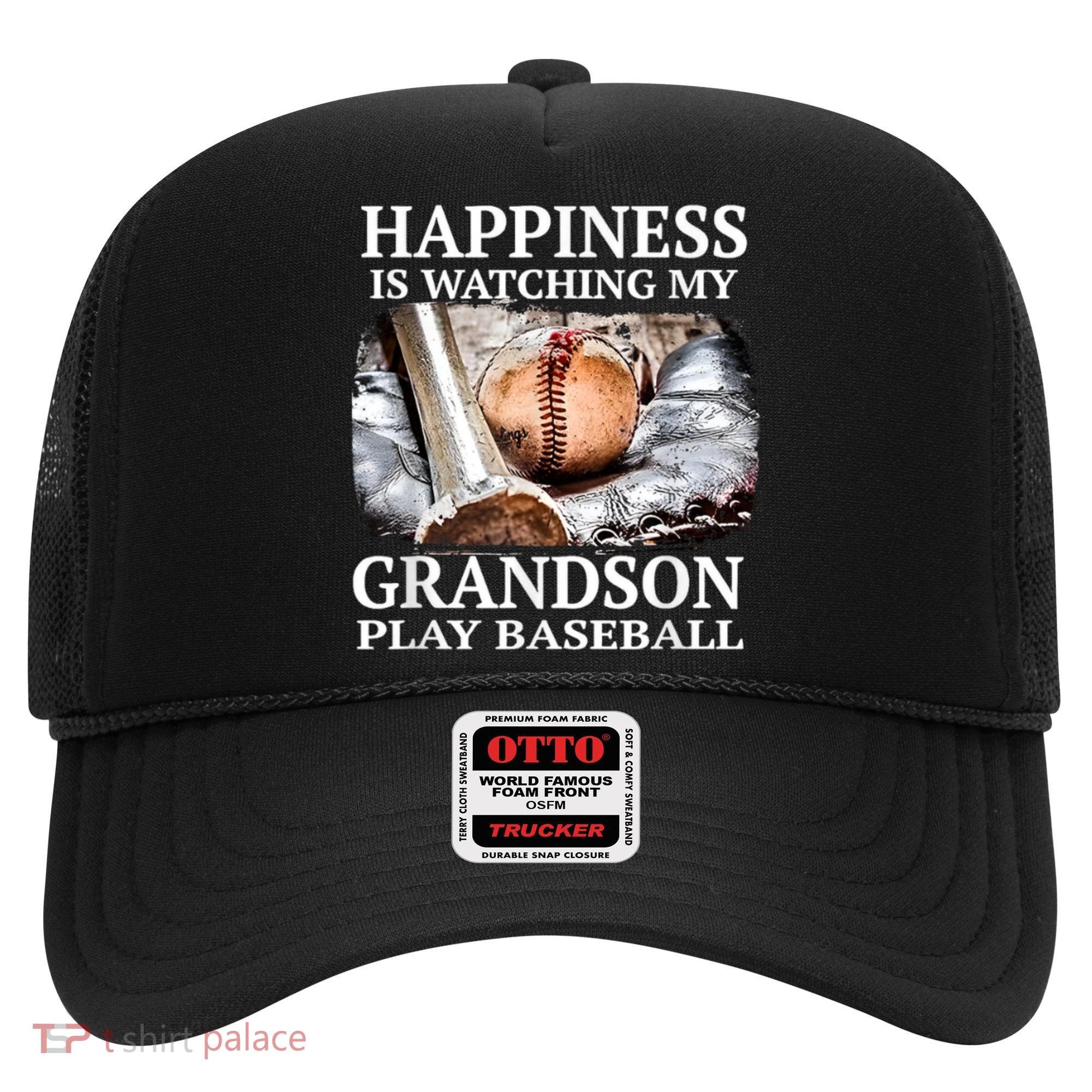 Happiness Is Watching My Grandson Play Baseball Hat
