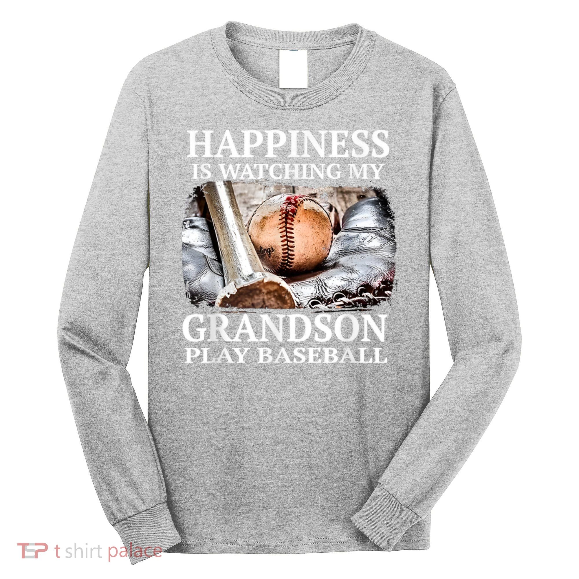 Happiness Is Watching My Grandson Play Baseball Long Sleeve Shirt