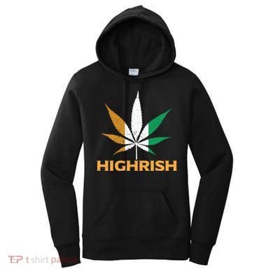 Highrish Irish Weed Leaf St Pattys Day Cool Stoner Cool Gift Women's Hoodie