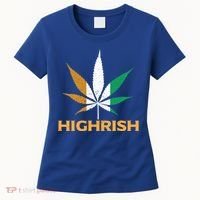 Highrish Irish Weed Leaf St Pattys Day Cool Stoner Cool Gift Women's T-Shirt thumb 0