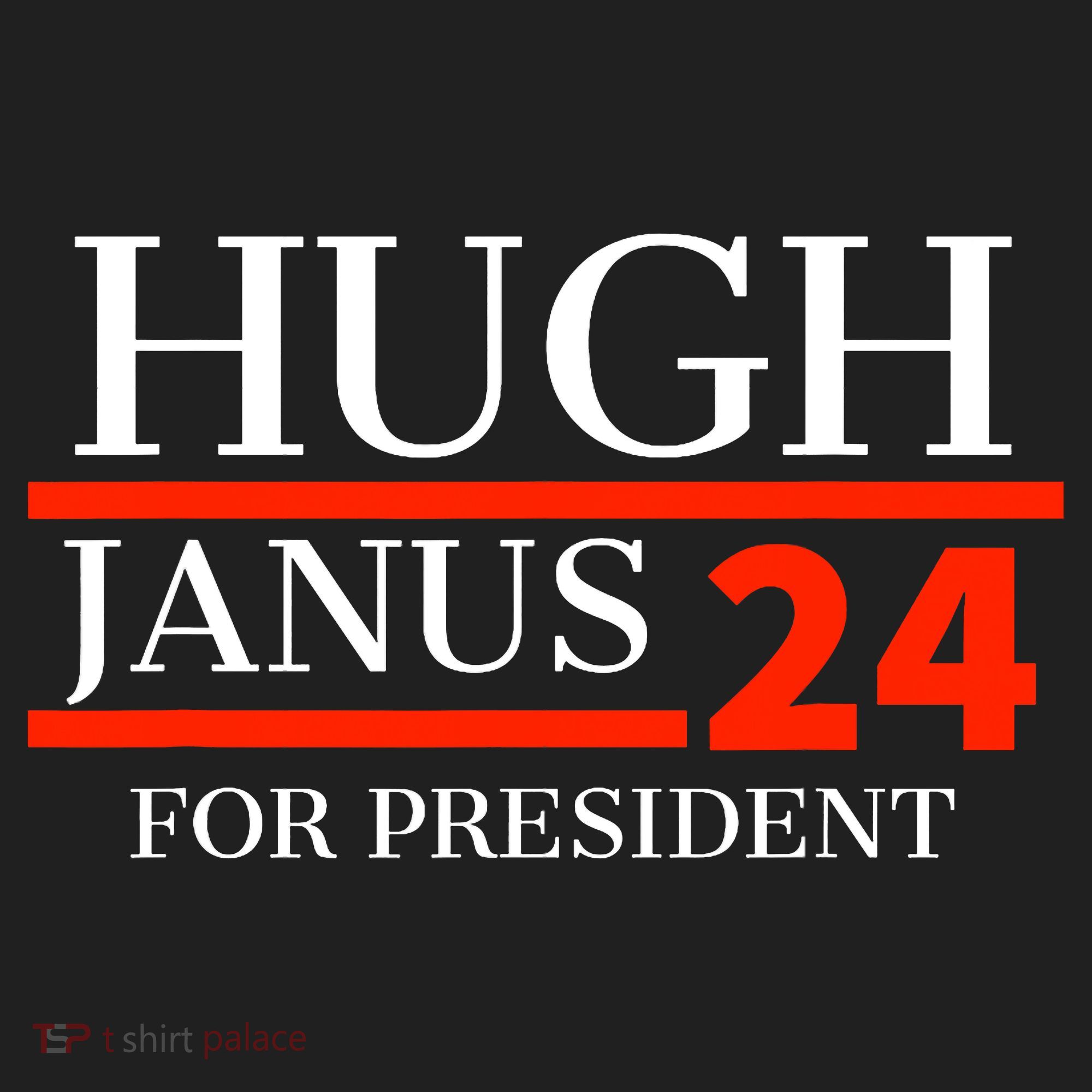 Hugh Janus 24 For President Funny 2024 Election Tumbler