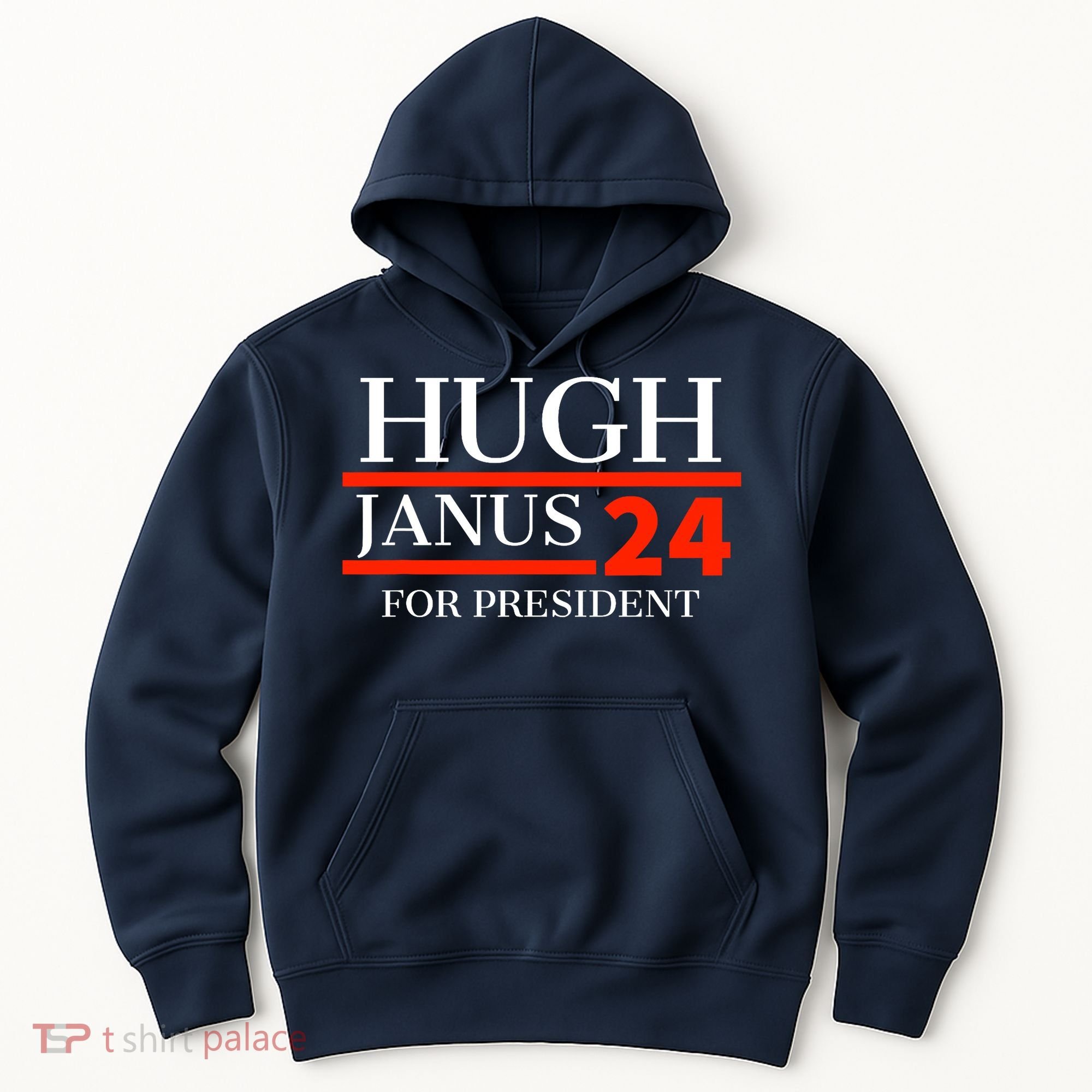 Hugh Janus 24 For President Funny 2024 Election Hoodie
