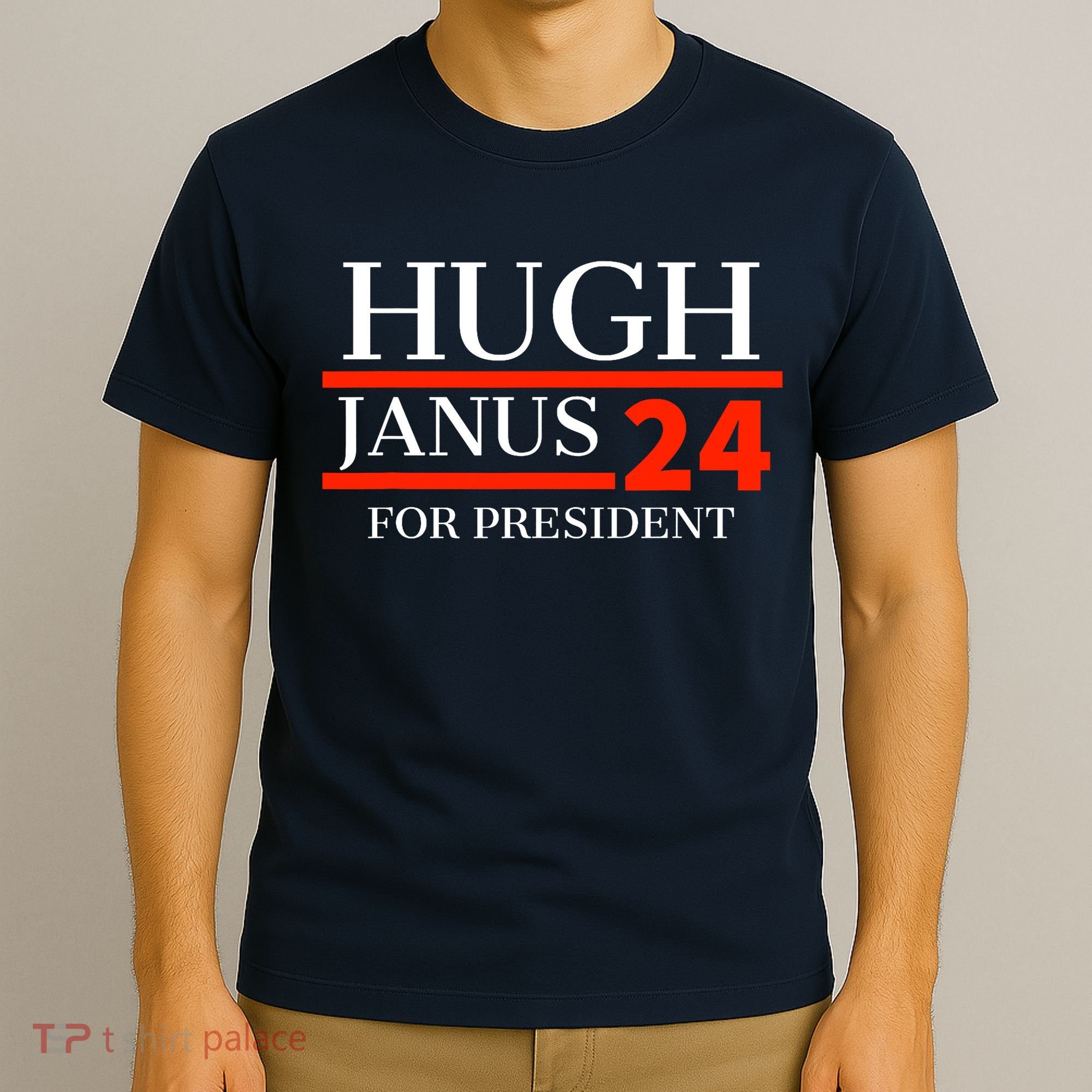 Hugh Janus 24 For President Funny 2024 Election T-Shirt