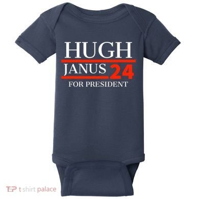 Hugh Janus 24 For President Funny 2024 Election Baby Bodysuit