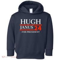 Hugh Janus 24 For President Funny 2024 Election Toddler Hoodie thumb 0