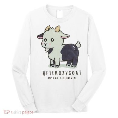 Heterozygoats Just Allele Uneven Funny Genetics Long Sleeve Shirt