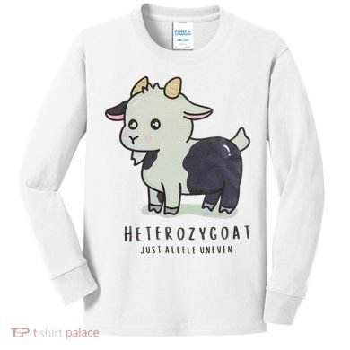 Heterozygoats Just Allele Uneven Funny Genetics Kids Long Sleeve Shirt