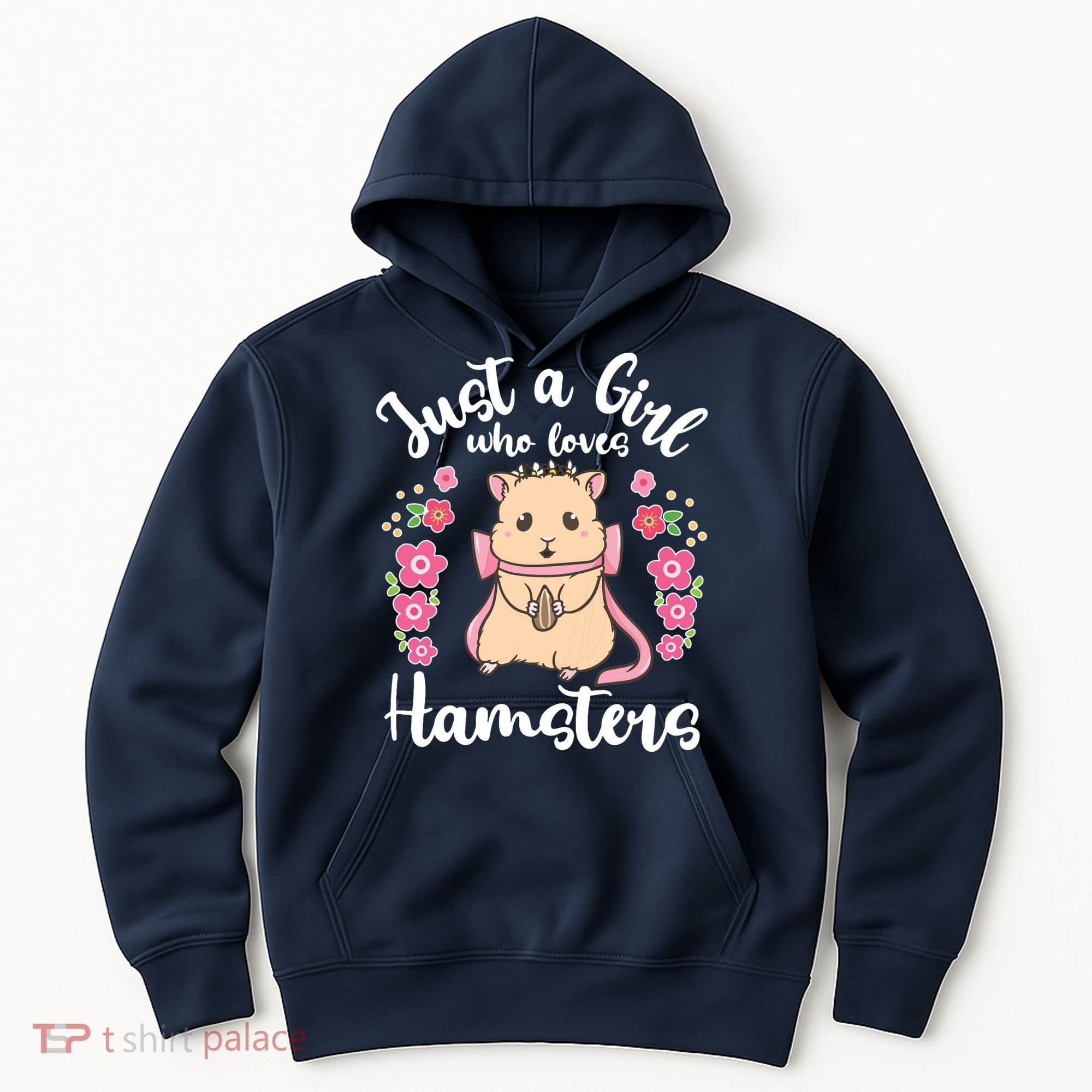 Hamster Just A Girl Who Loves Hamsters Hoodie