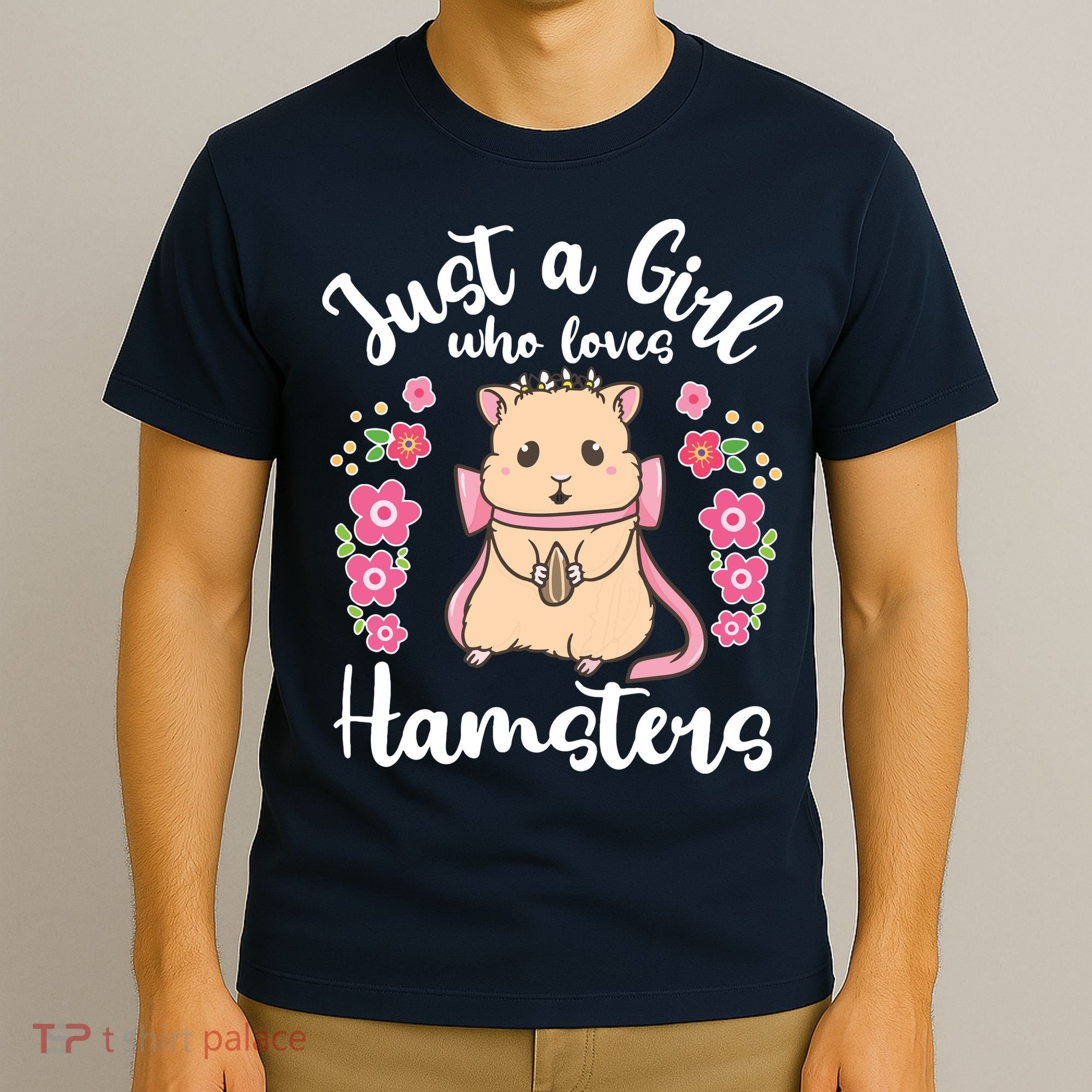 Hamster Just A Girl Who Loves Hamsters T-Shirt