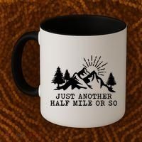 Hiking Just Another Half Mile Or So Funny Hiker Matching Gift Coffee Mug thumb 2