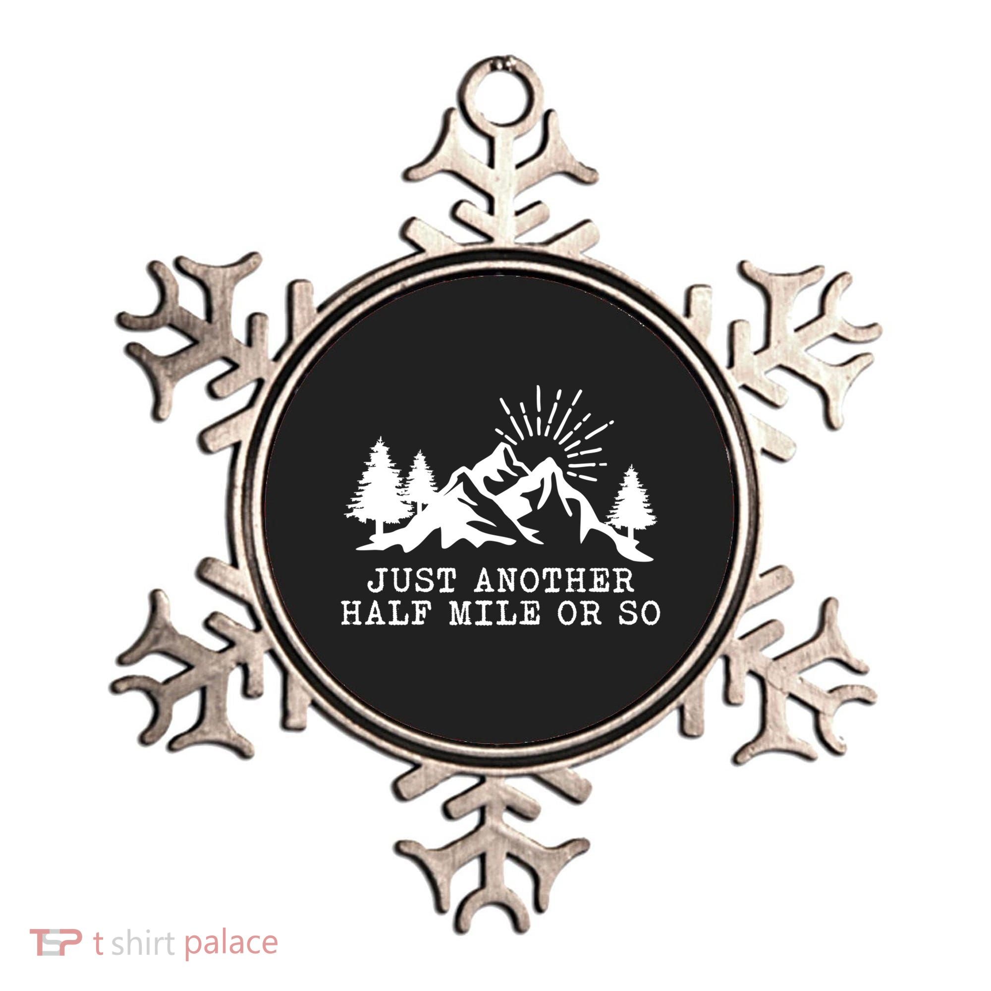 Hiking Just Another Half Mile Or So Funny Hiker Matching Gift Ornament