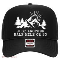 Hiking Just Another Half Mile Or So Funny Hiker Matching Gift Hat thumb 0