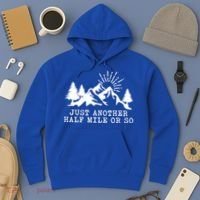 Hiking Just Another Half Mile Or So Funny Hiker Matching Gift Hoodie thumb 3