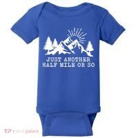 Hiking Just Another Half Mile Or So Funny Hiker Matching Gift Baby Bodysuit thumb 0