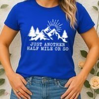 Hiking Just Another Half Mile Or So Funny Hiker Matching Gift Women's T-Shirt thumb 2