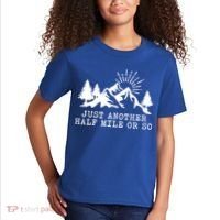 Hiking Just Another Half Mile Or So Funny Hiker Matching Gift Kids T-Shirt thumb 2