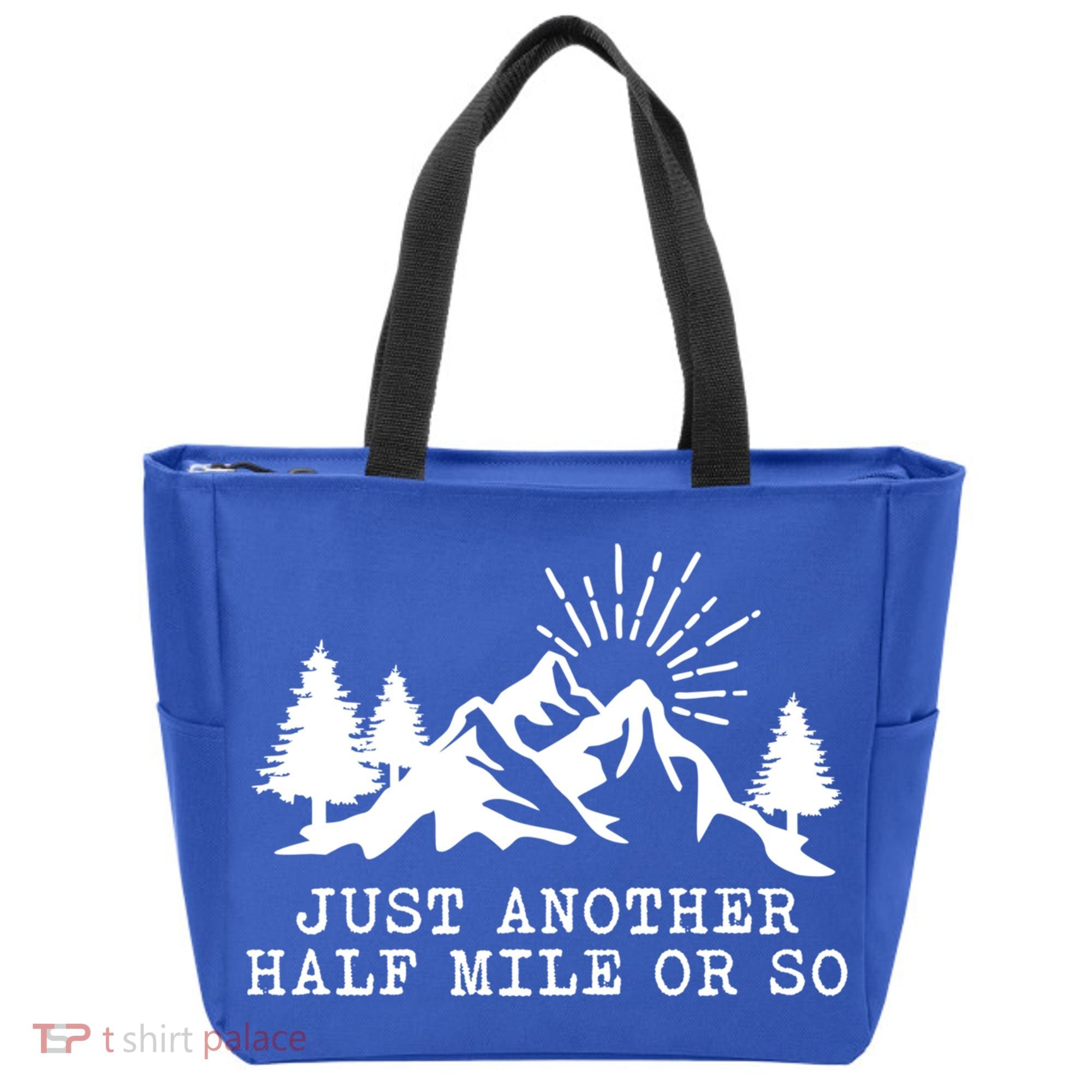 Hiking Just Another Half Mile Or So Funny Hiker Matching Gift Tote Bag