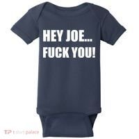 Hey Joe Biden Fuck You! Baby Bodysuit thumb 0