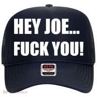 Hey Joe Biden Fuck You! Hat thumb 0