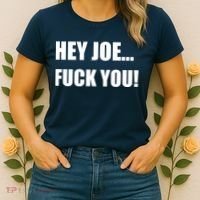 Hey Joe Biden Fuck You! Women's T-Shirt thumb 2