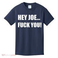 Hey Joe Biden Fuck You! Kids T-Shirt thumb 0