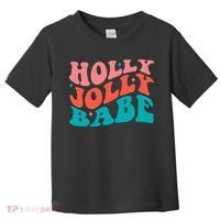Holly Jolly Babe Retro Christmas Toddler T-Shirt thumb 0