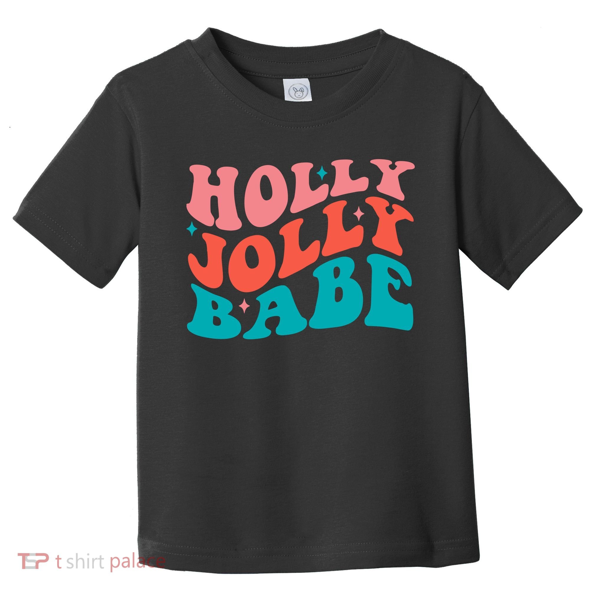 Holly Jolly Babe Retro Christmas Toddler T-Shirt