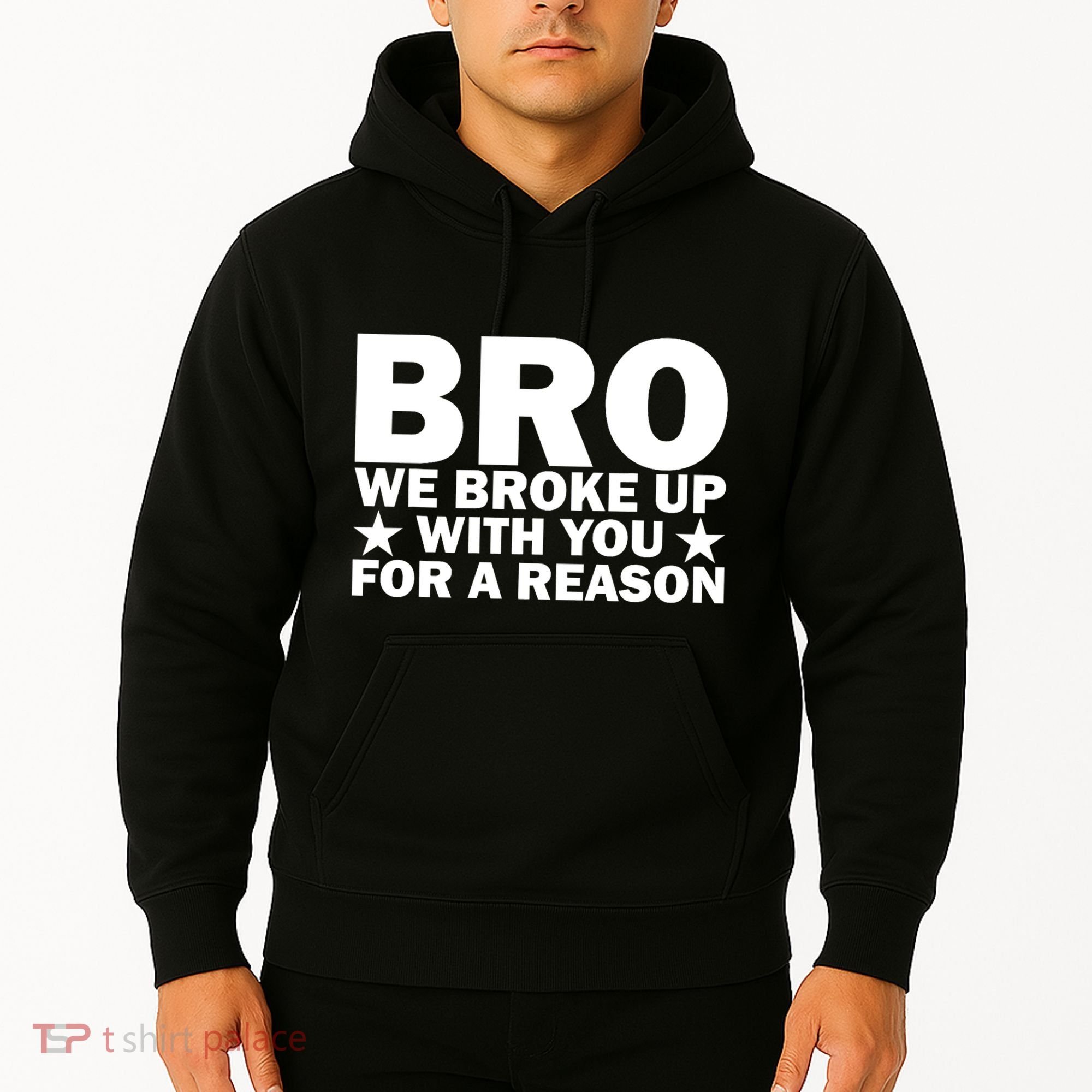 Hakeem Jeffries Bro We Broke Up With You For A Reason Hoodie