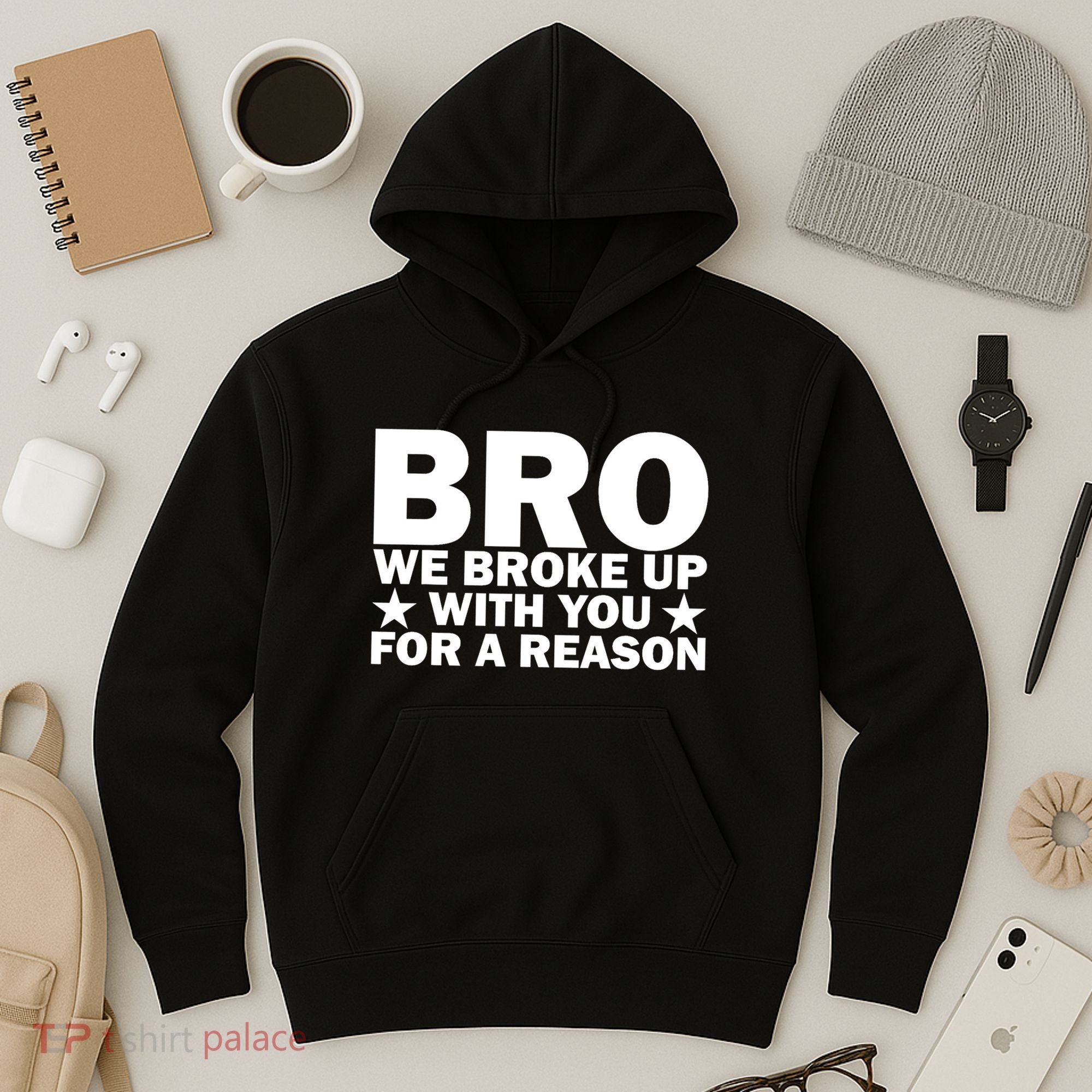 Hakeem Jeffries Bro We Broke Up With You For A Reason Hoodie