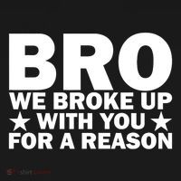 Hakeem Jeffries Bro We Broke Up With You For A Reason Long Sleeve Shirt thumb 2