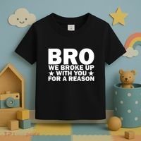 Hakeem Jeffries Bro We Broke Up With You For A Reason Toddler T-Shirt thumb 3