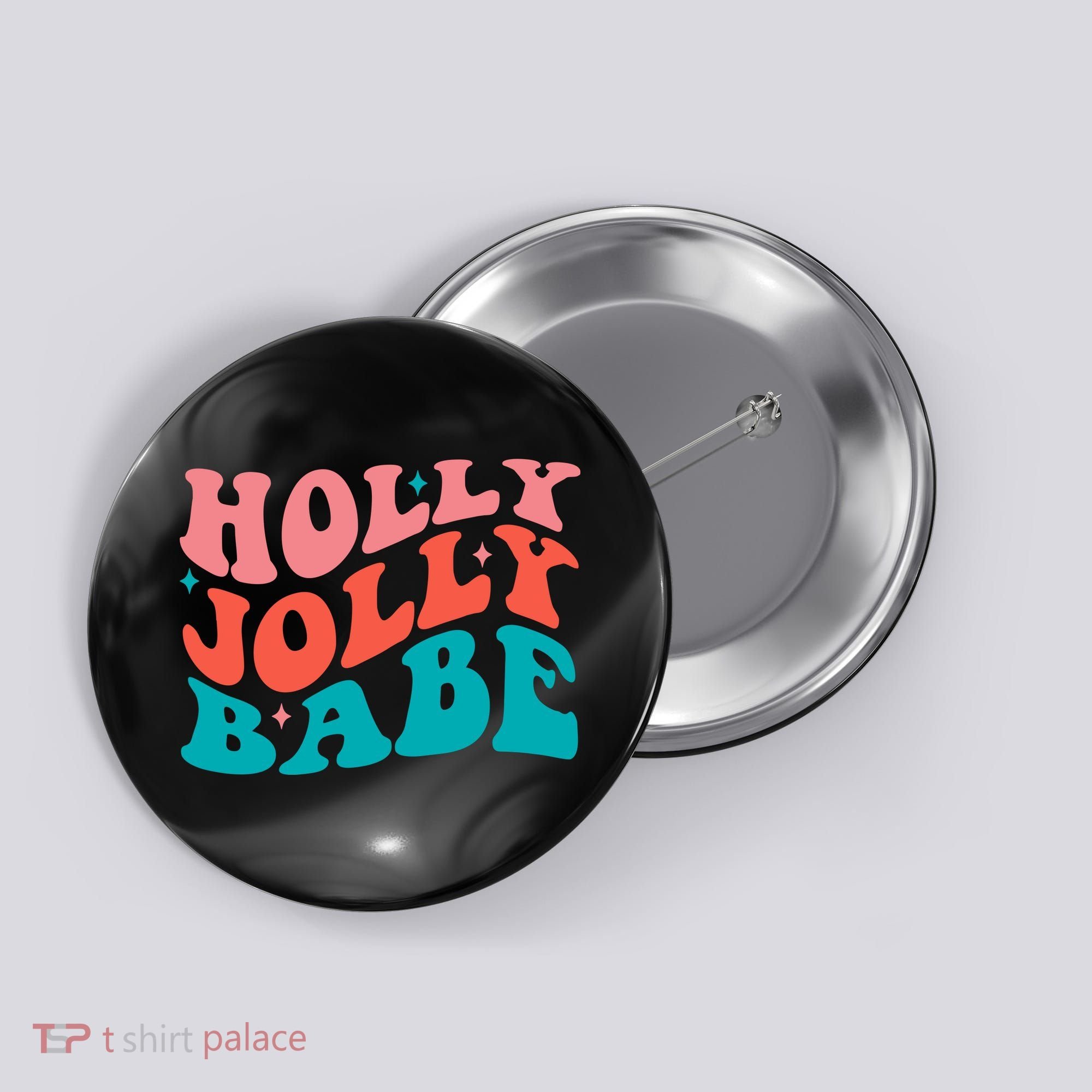 Holly Jolly Babe Button