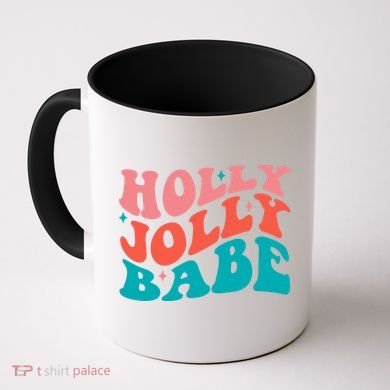 Holly Jolly Babe Coffee Mug
