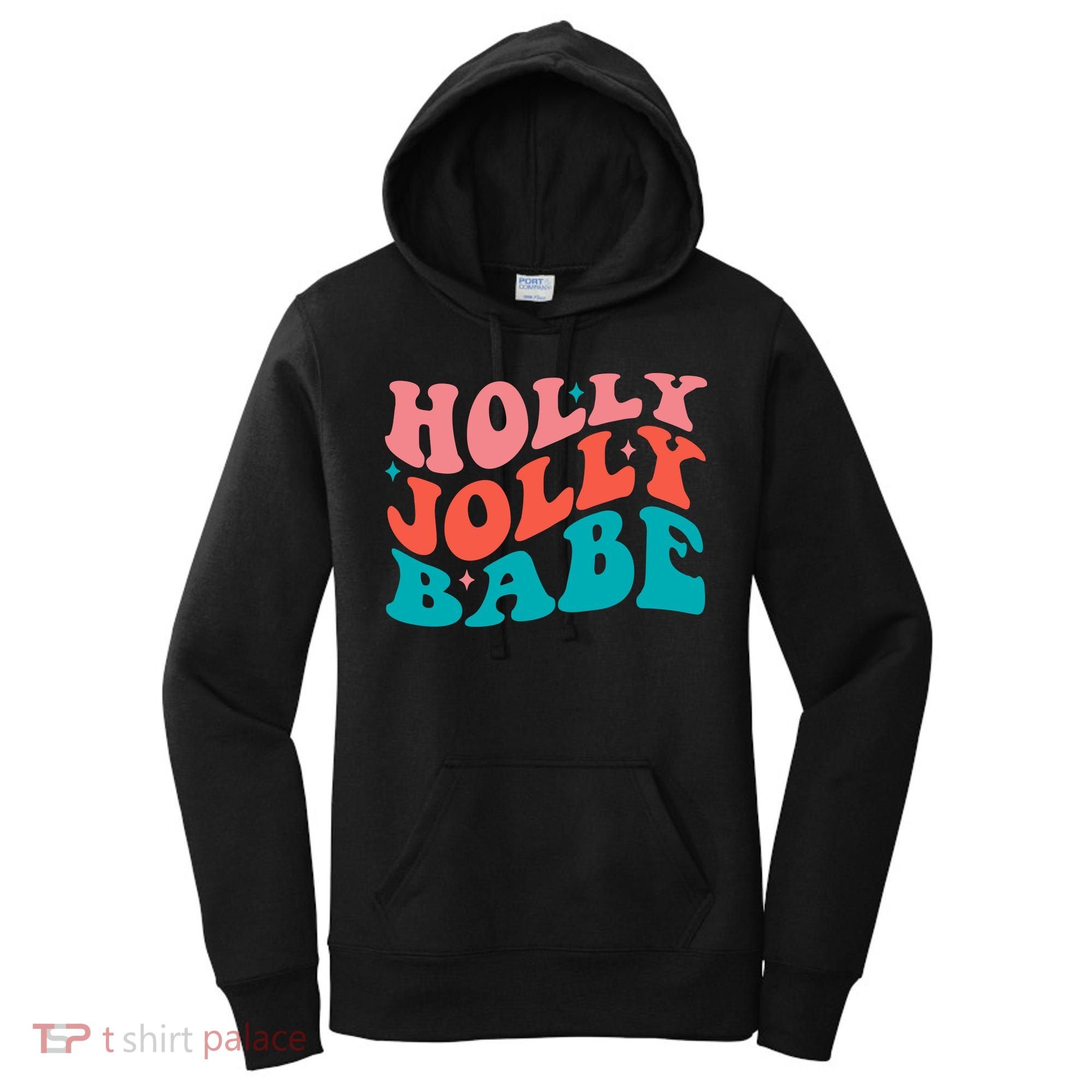 Holly Jolly Babe Women's Hoodie