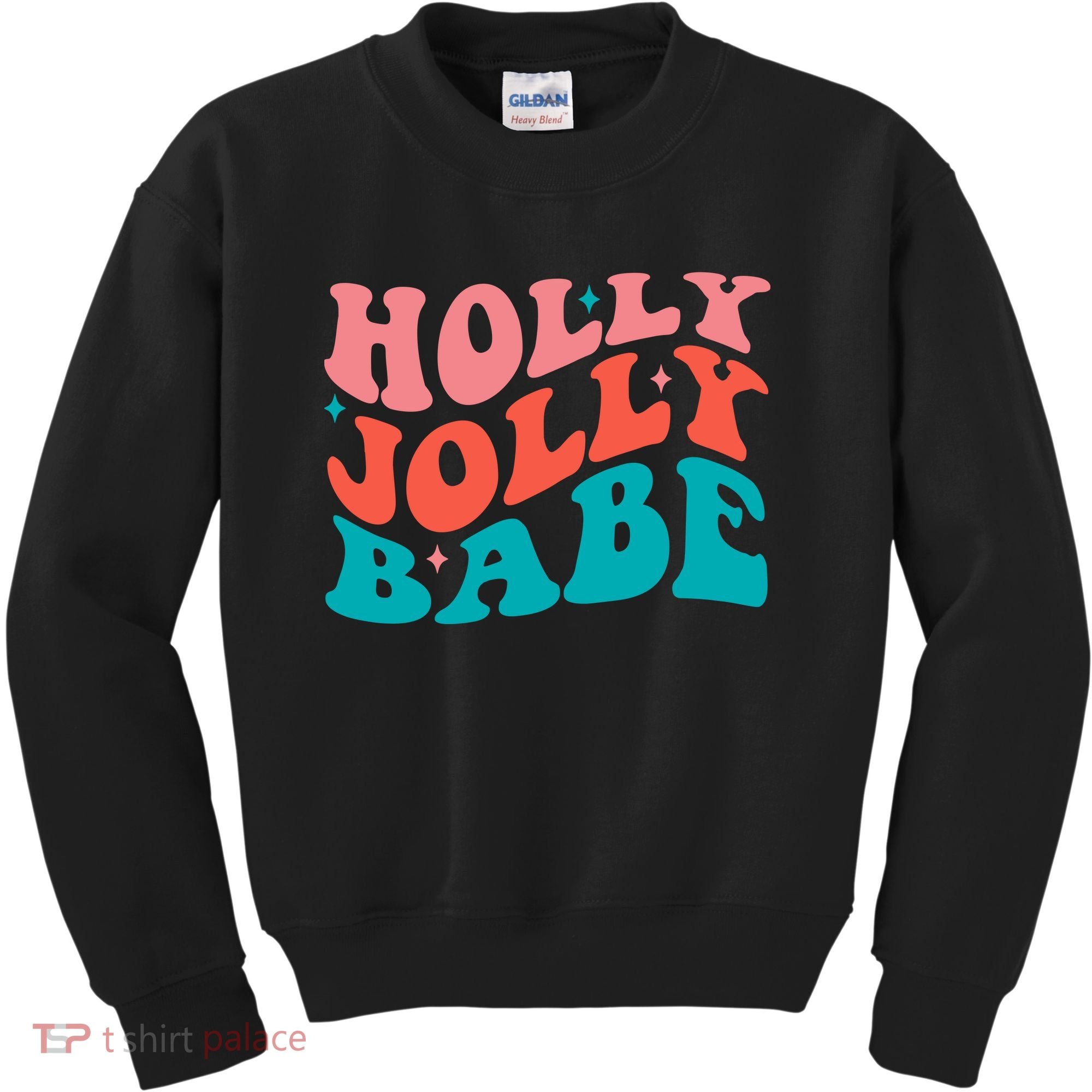 Holly Jolly Babe Kids Sweatshirt