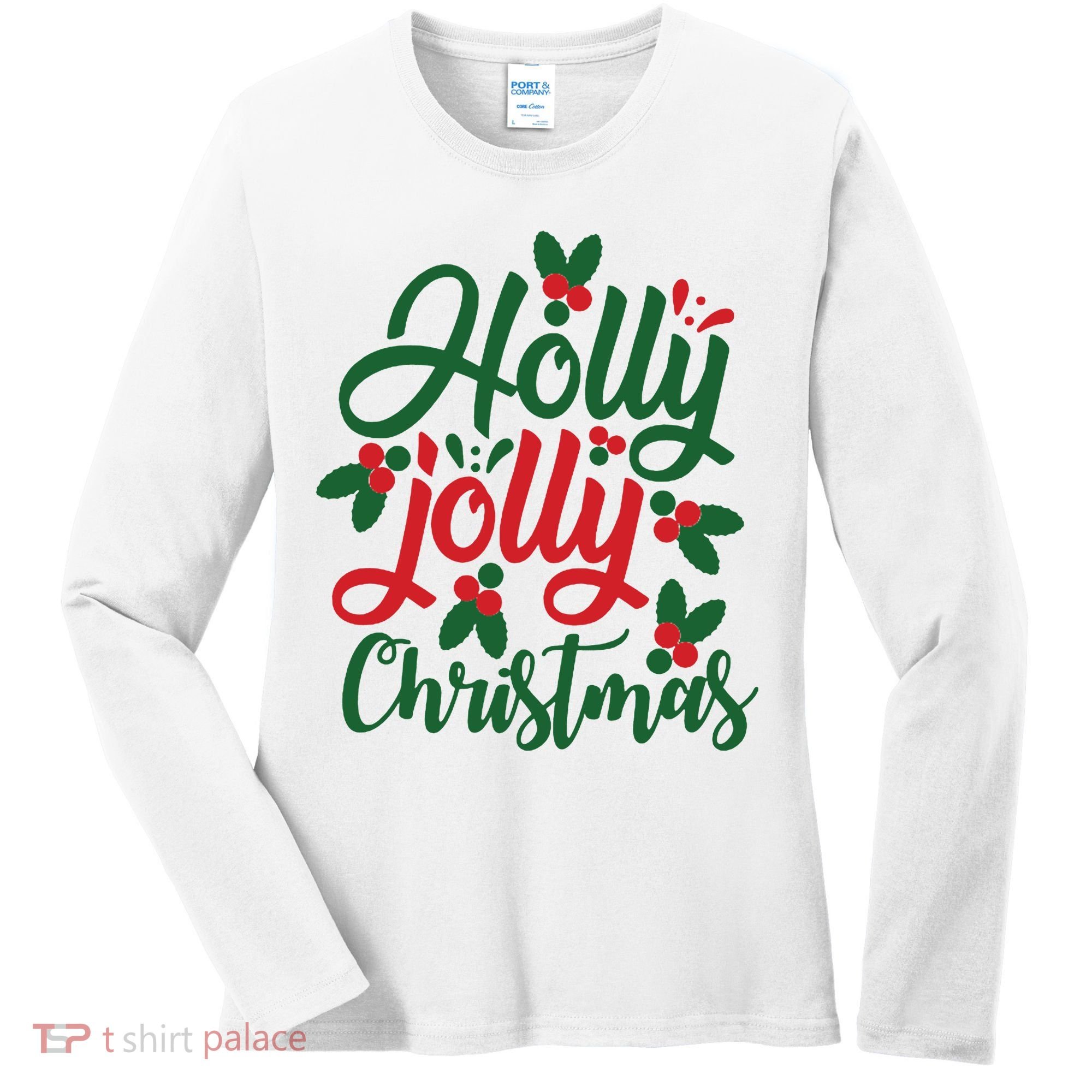 Holly Jolly Christmas Festive Gift Women's Long Sleeve Shirt
