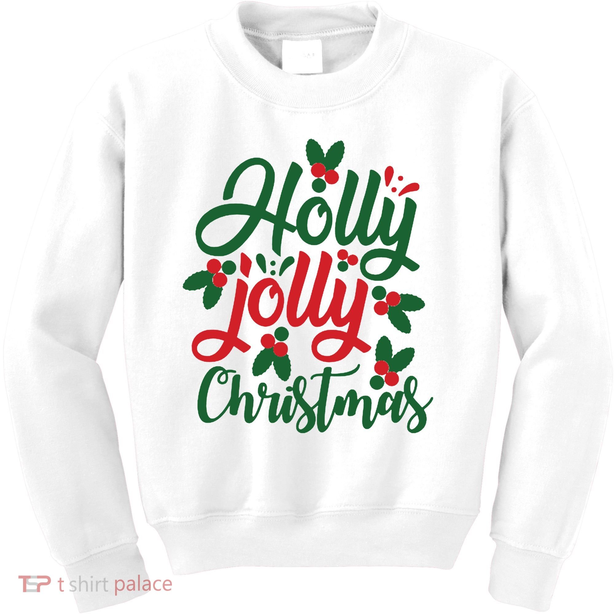 Holly Jolly Christmas Festive Gift Kids Sweatshirt