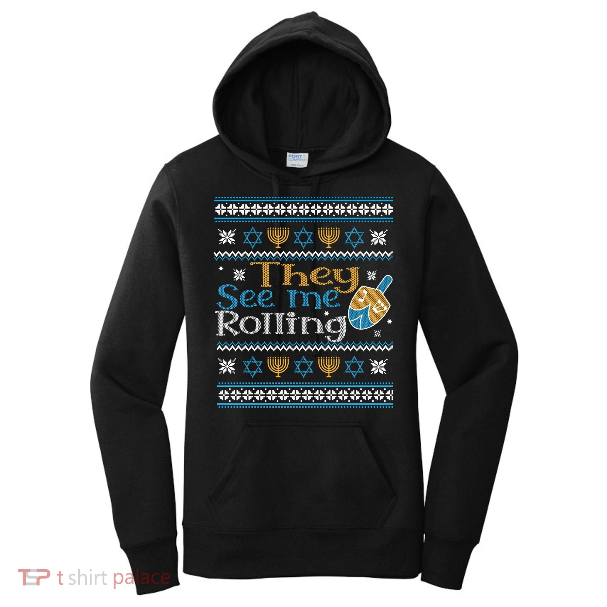 Hanukkah Jewish Dreidel They See Me Rolling Ugly Sweater Women's Hoodie