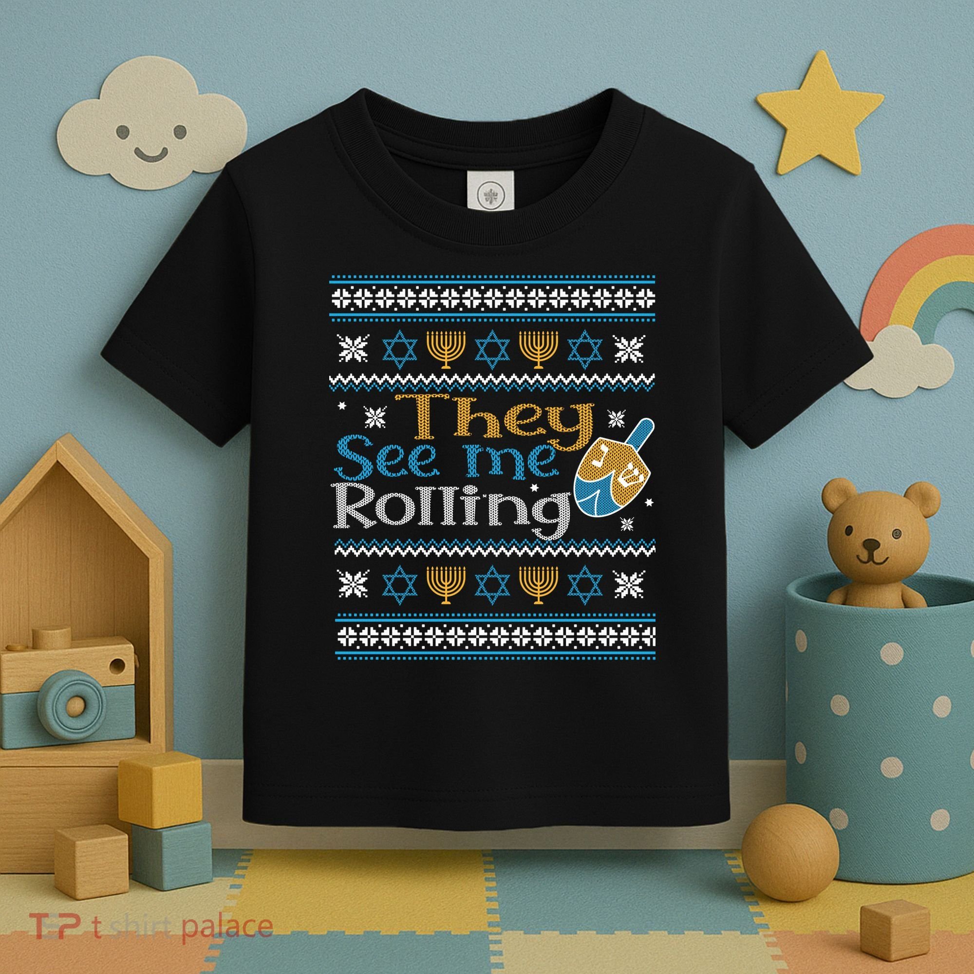 Hanukkah Jewish Dreidel They See Me Rolling Ugly Sweater Toddler T-Shirt