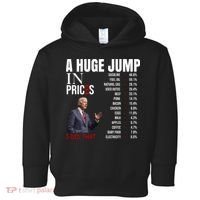 Huge Jump In Prices Joe Biden I Did That Toddler Hoodie thumb 0