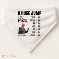 Huge Jump In Prices Joe Biden I Did That USA-Made Doggie Bandana thumb 0