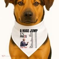 Huge Jump In Prices Joe Biden I Did That USA-Made Doggie Bandana thumb 1