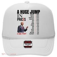 Huge Jump In Prices Joe Biden I Did That Hat thumb 0