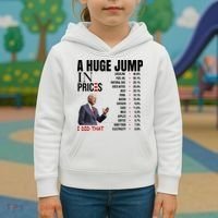 Huge Jump In Prices Joe Biden I Did That Kids Hoodie thumb 3