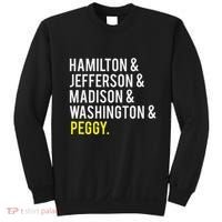 Hamilton Jefferson Madison Washington And Peggy Sweatshirt thumb 0