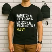 Hamilton Jefferson Madison Washington And Peggy T-Shirt thumb 6