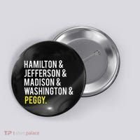 Hamilton Jefferson Madison Washington And Peggy Button thumb 0