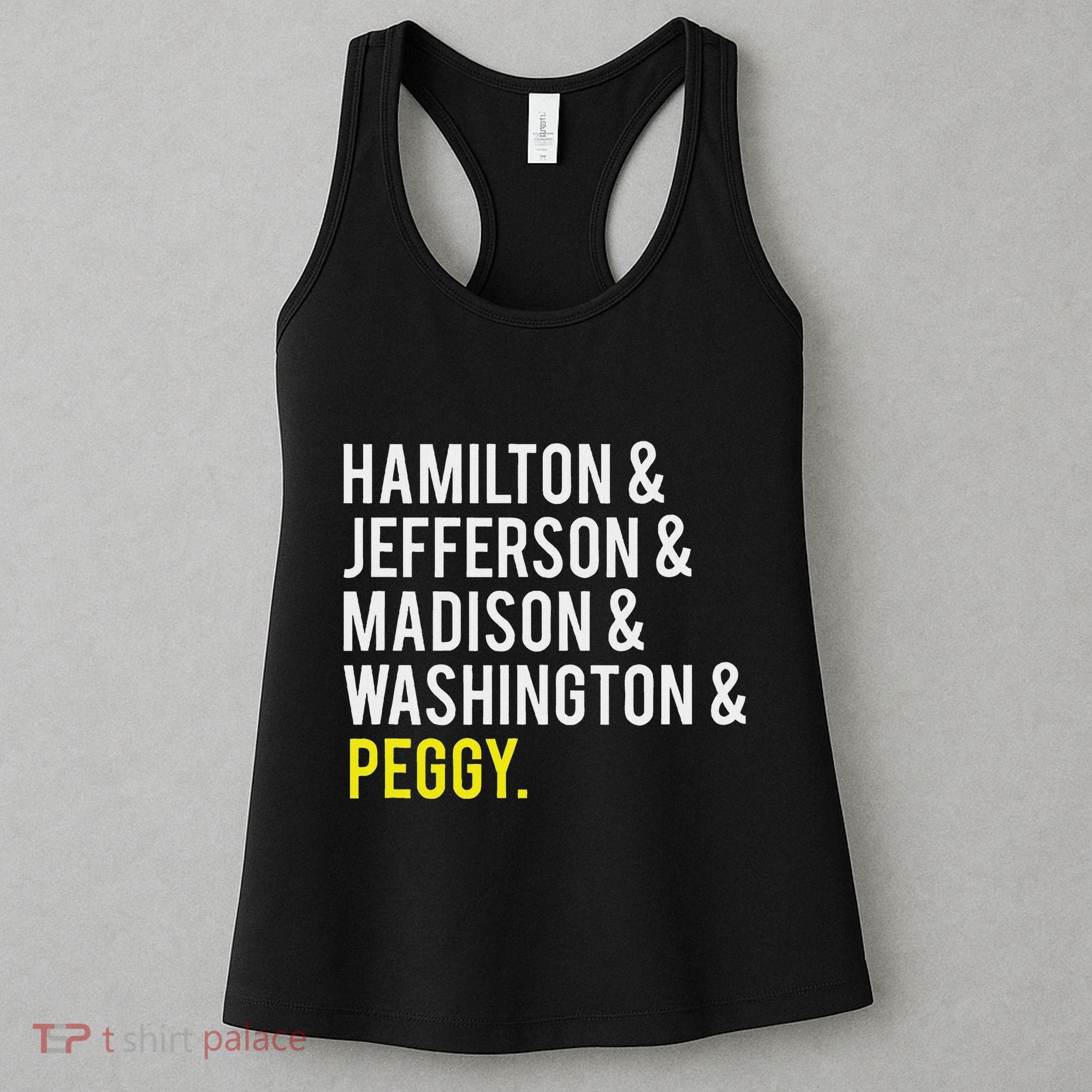 Hamilton Jefferson Madison Washington And Peggy Women's Tank Top