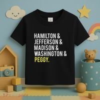 Hamilton Jefferson Madison Washington And Peggy Toddler T-Shirt thumb 3